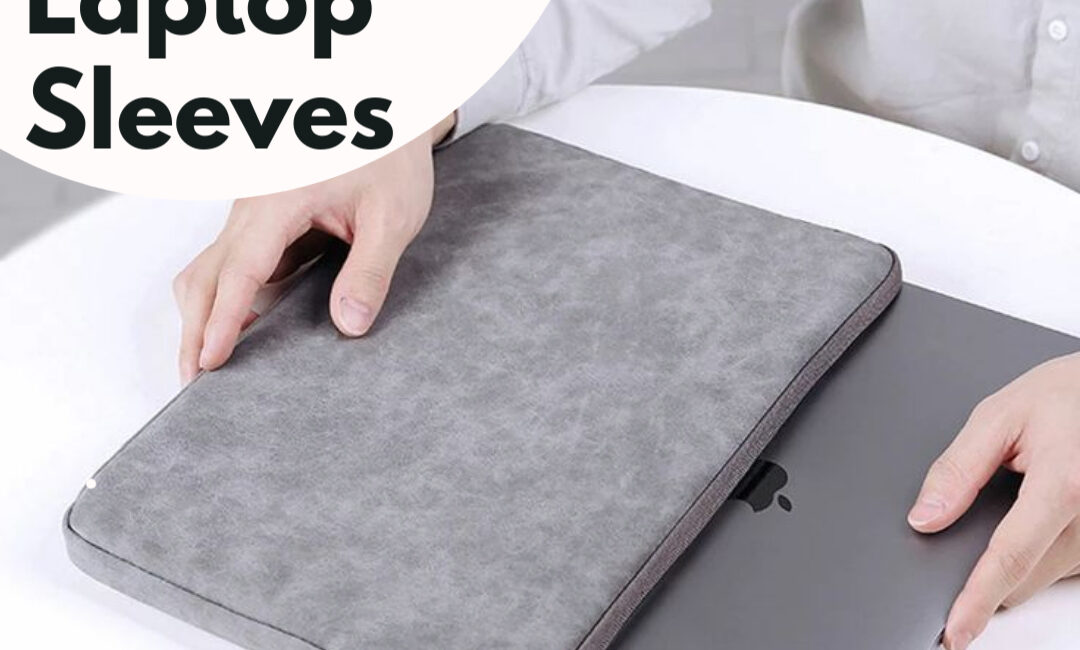 laptop sleeves